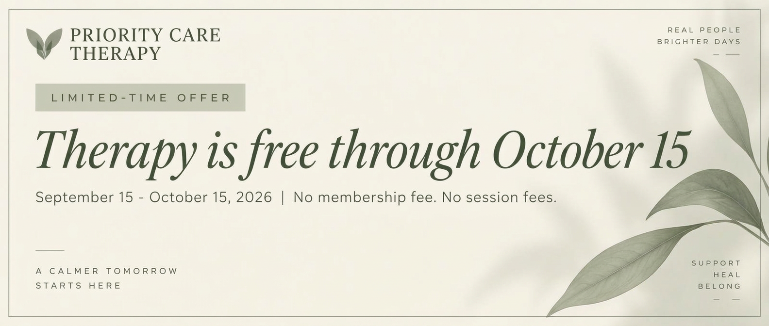 Limited-time offer: therapy is free from September 15 to October 15, 2026 — no membership fee and no session fees